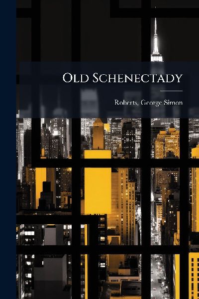 Old Schenectady