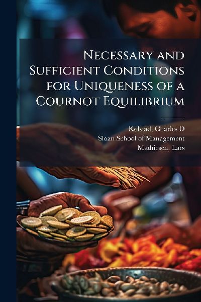 Necessary and Sufficient Conditions for Uniqueness of a Cournot Equilibrium