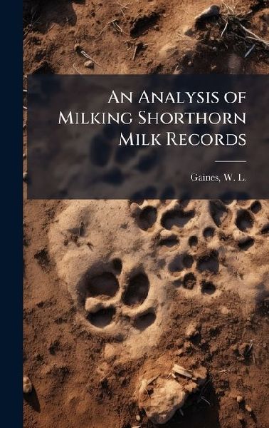 An Analysis of Milking Shorthorn Milk Records