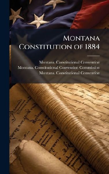Montana Constitution of 1884