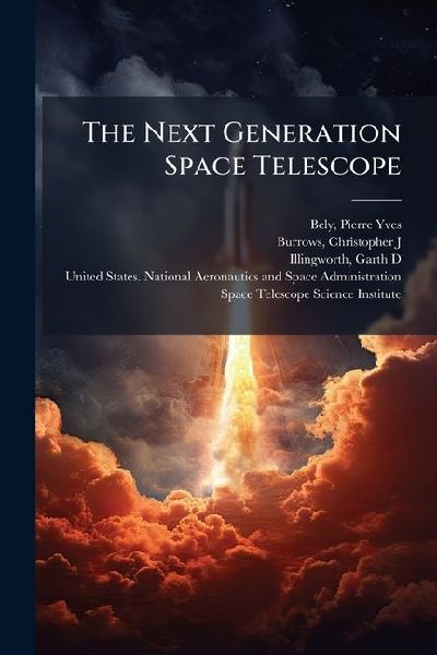 The Next Generation Space Telescope
