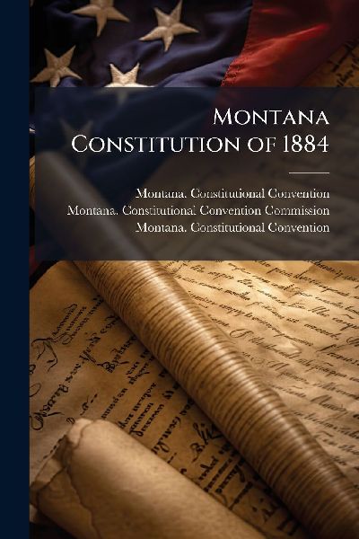 Montana Constitution of 1884