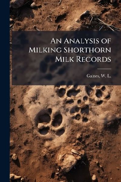 An Analysis of Milking Shorthorn Milk Records