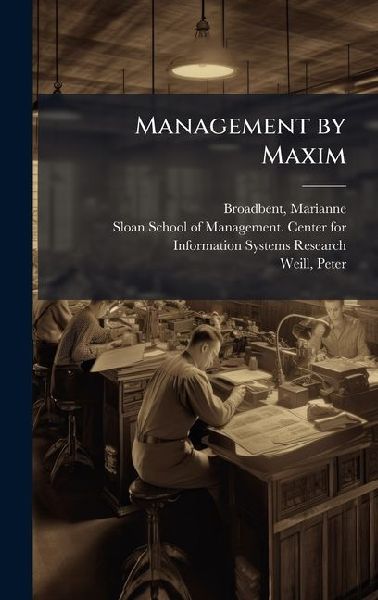 Management by Maxim