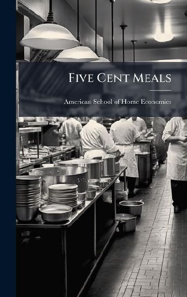 Five Cent Meals