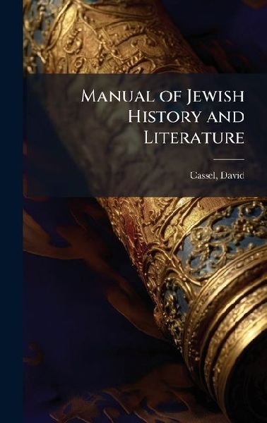 Manual of Jewish History and Literature