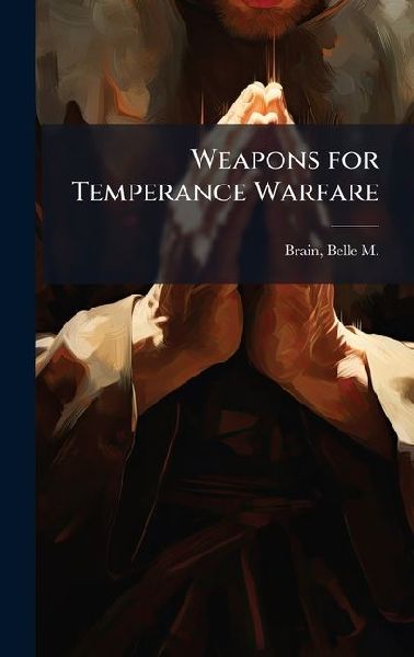 Weapons for Temperance Warfare