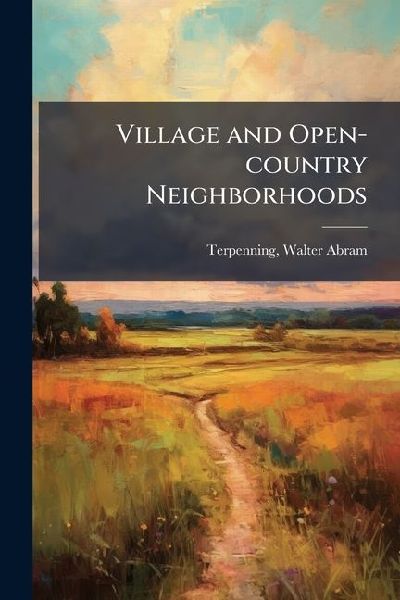 Village and Open-country Neighborhoods