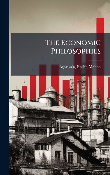 The Economic Philosophies