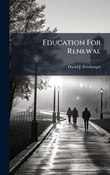 Education For Renewal