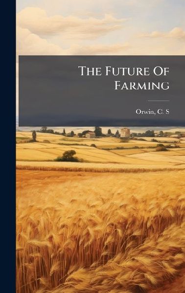 The Future Of Farming