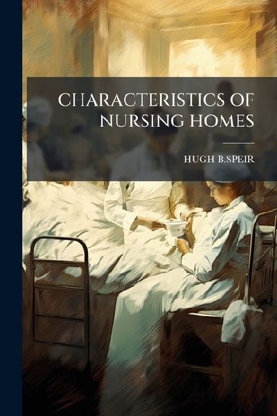 Characteristics of Nursing Homes
