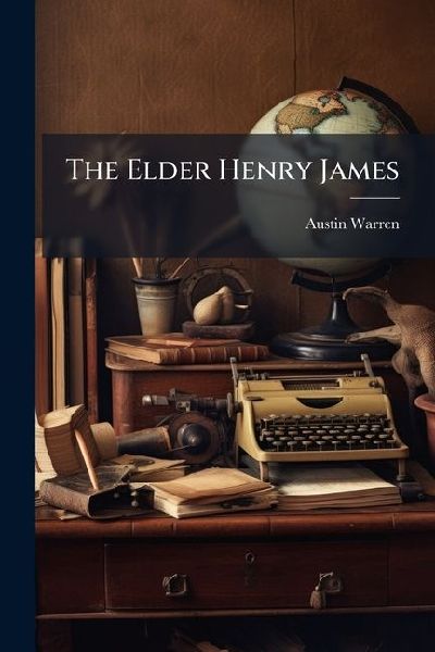 The Elder Henry James