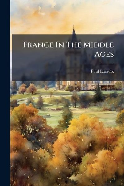 France In The Middle Ages