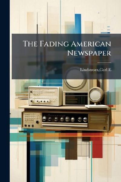 The Fading American Newspaper