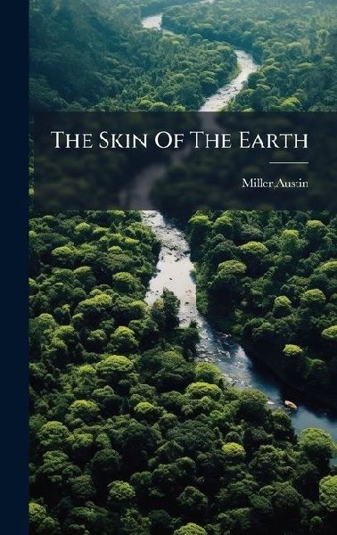 The Skin Of The Earth
