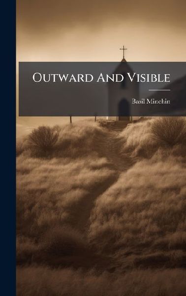 Outward And Visible