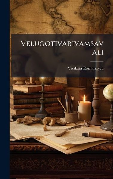Velugotivarivamsavali
