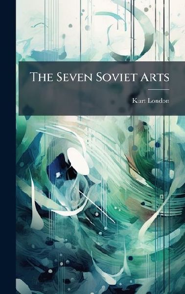 The Seven Soviet Arts