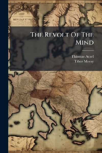 The Revolt Of The Mind