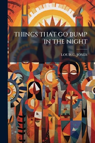 Things That Go Bump in the Night