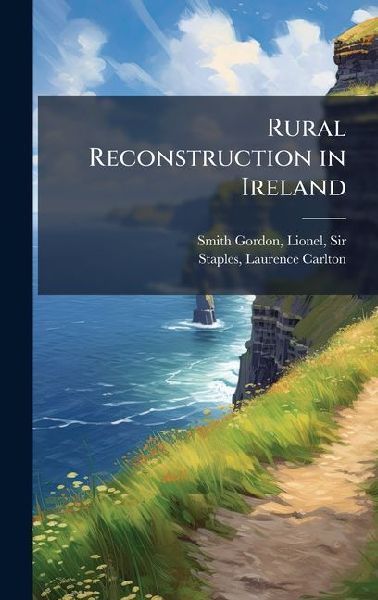 Rural Reconstruction in Ireland
