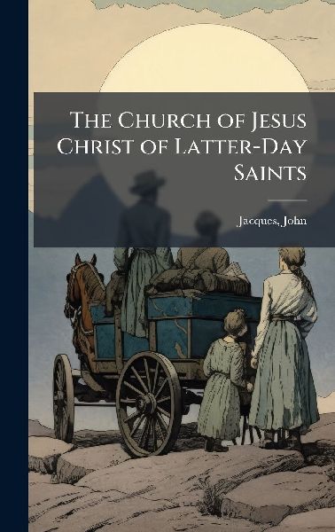 The Church of Jesus Christ of Latter-Day Saints