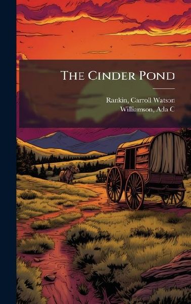 The Cinder Pond
