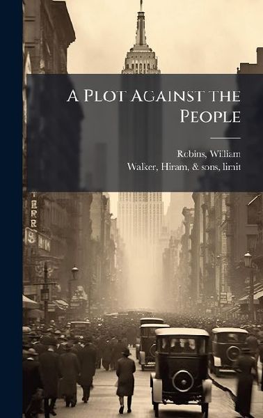 A Plot Against the People