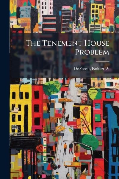 The Tenement House Problem