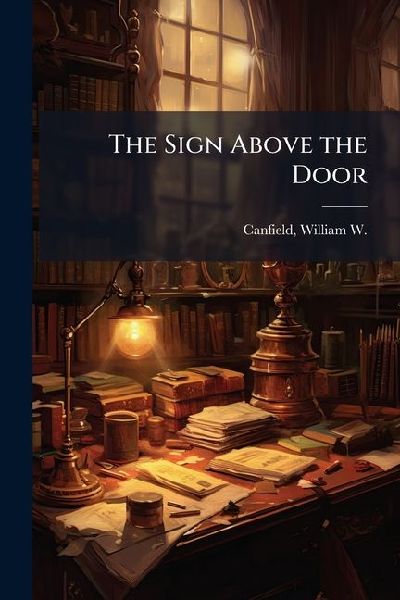 The Sign Above the Door