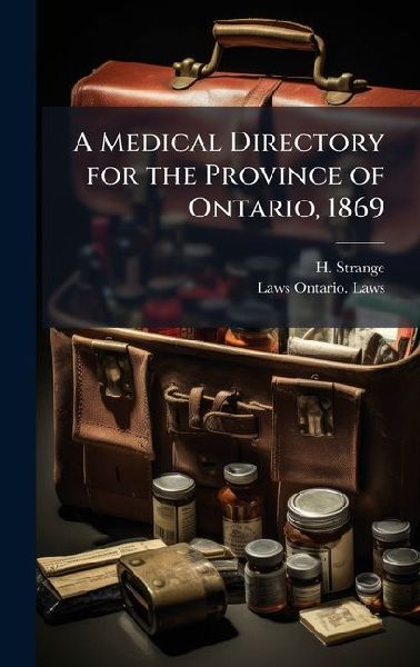 A Medical Directory for the Province of Ontario, 1869