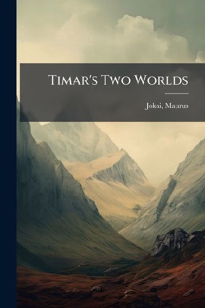 Timars Two Worlds