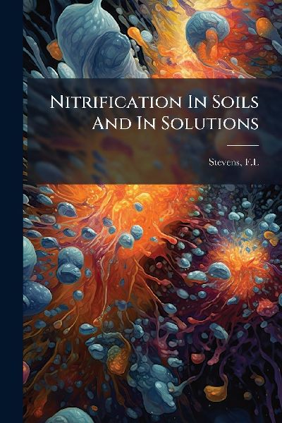 Nitrification In Soils And In Solutions