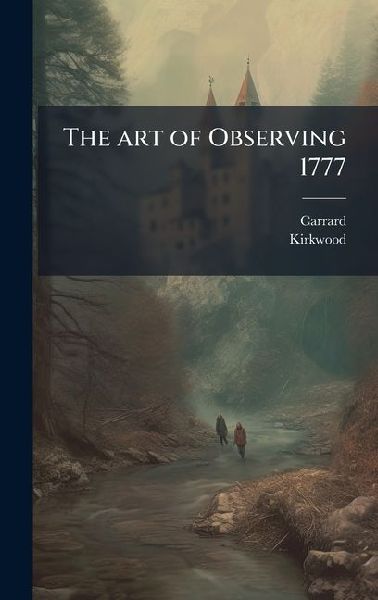 The art of Observing 1777