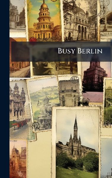 Busy Berlin