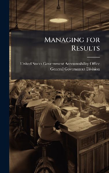 Managing for Results