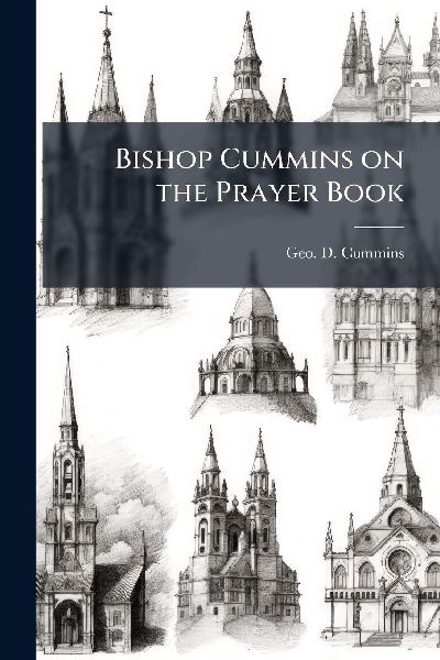 Bishop Cummins on the Prayer Book