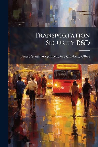 Transportation Security R&D