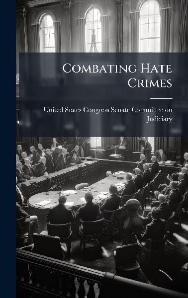Combating Hate Crimes