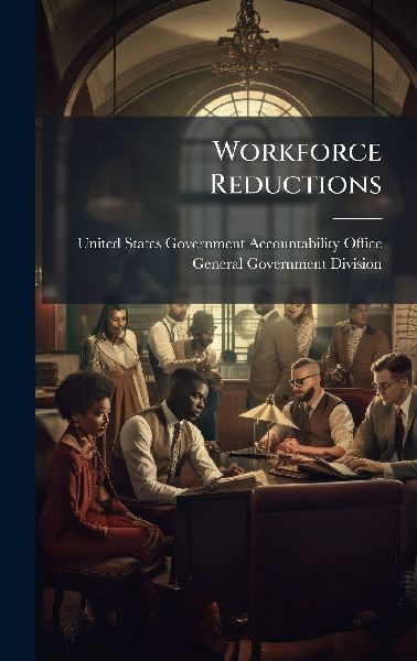 Workforce Reductions