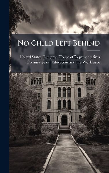 No Child Left Behind