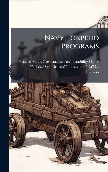 Navy Torpedo Programs