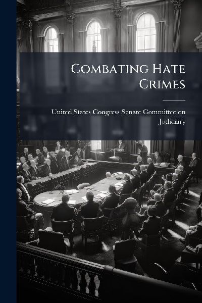 Combating Hate Crimes