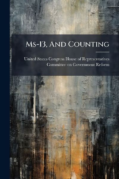 Ms-13, And Counting