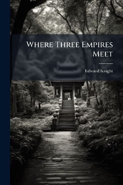 Where Three Empires Meet