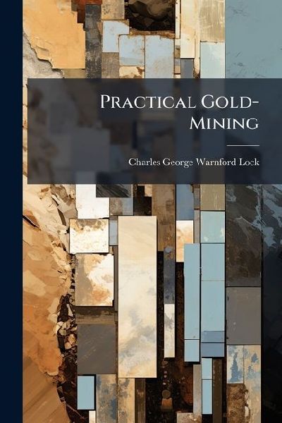 Practical Gold-Mining