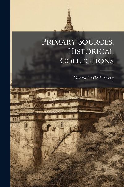 Primary Sources, Historical Collections