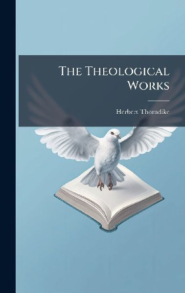 The Theological Works