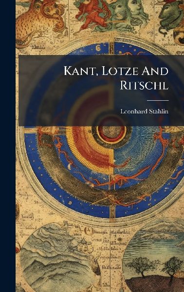 Kant, Lotze And Ritschl